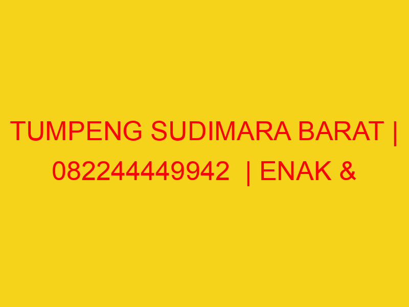 TUMPENG SUDIMARA BARAT | 082244449942  | ENAK & MURAH