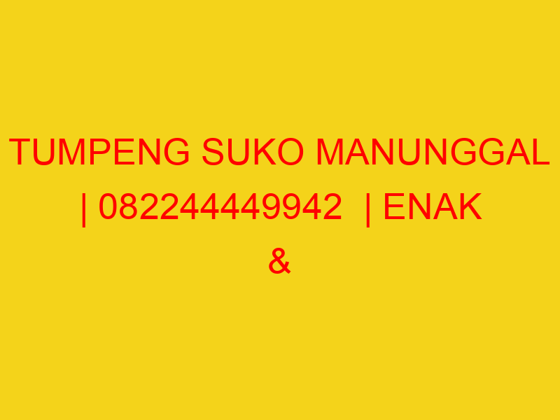 TUMPENG SUKO MANUNGGAL | 082244449942  | ENAK & MURAH