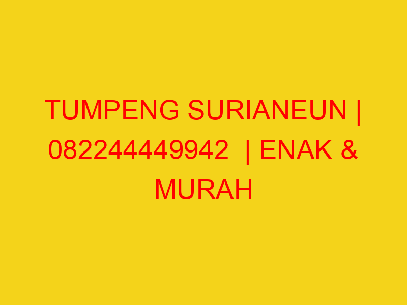 TUMPENG SURIANEUN | 082244449942  | ENAK & MURAH