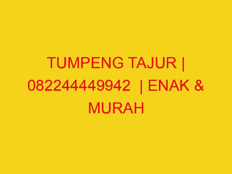 TUMPENG TAJUR | 082244449942  | ENAK & MURAH