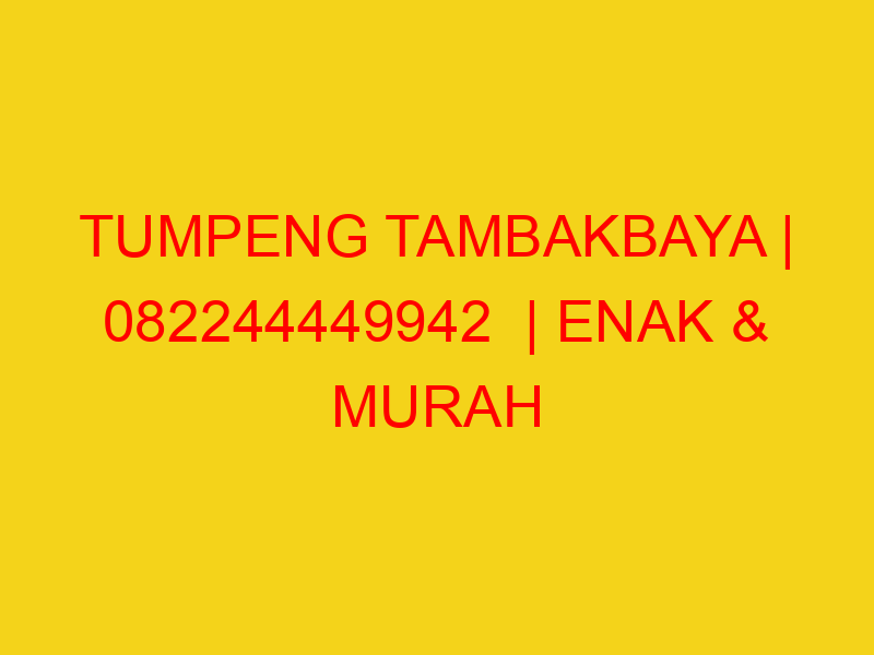 TUMPENG TAMBAKBAYA | 082244449942  | ENAK & MURAH