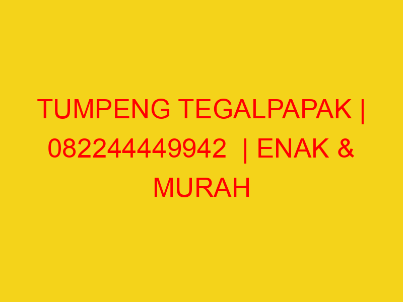 TUMPENG TEGALPAPAK | 082244449942  | ENAK & MURAH