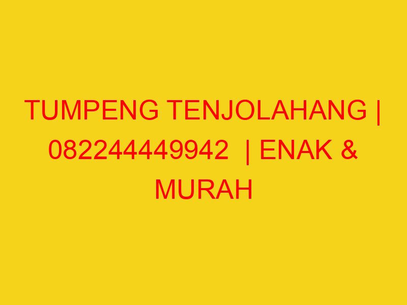 TUMPENG TENJOLAHANG | 082244449942  | ENAK & MURAH