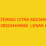 CATERING CITRA SIDOARJO | 082244449942  | ENAK & MURAH