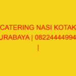 CATERING NASI KOTAK SURABAYA | 082244449942  | ENAK & MURA