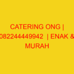 CATERING ONG | 082244449942  | ENAK & MURAH
