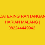 CATERING RANTANGAN HARIAN MALANG | 082244449942  | ENAK &
