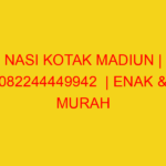 NASI KOTAK MADIUN | 082244449942  | ENAK & MURAH