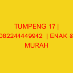 TUMPENG 17 | 082244449942  | ENAK & MURAH
