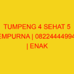 TUMPENG 4 SEHAT 5 SEMPURNA | 082244449942  | ENAK & MURAH