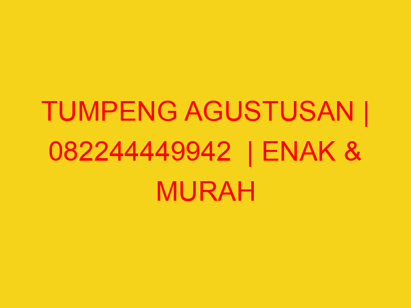 TUMPENG AGUSTUSAN | 082244449942  | ENAK & MURAH